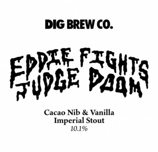 Dig Brew Co Eddie Fights Judge Doom