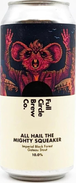 Full Circle Brew Co All Hail The Mighty Squeaker