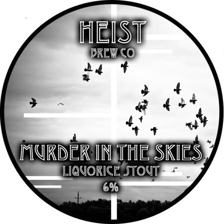 Heist Brew Co. Murder In The Skies