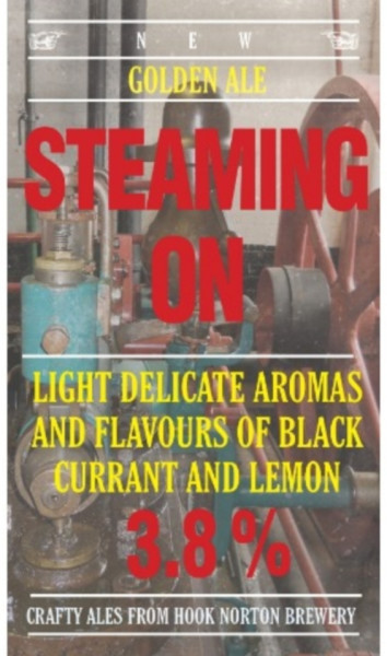 Hook Norton Brewery Steaming On