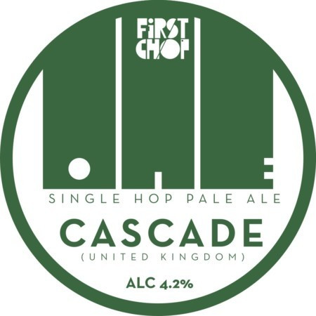 First Chop ONE Cascade