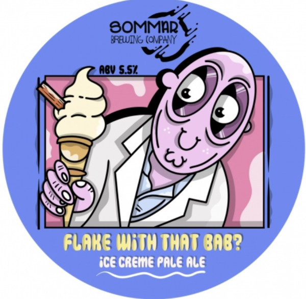 Sommar Brewing Company Flake With That Bab 2022