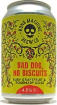 Bone Machine Brew Co Bad Dog, No Biscuits
