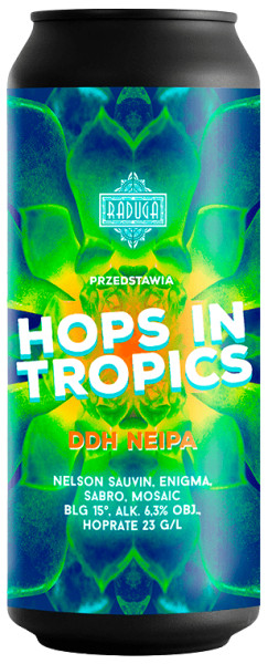 Raduga Hops In Tropics