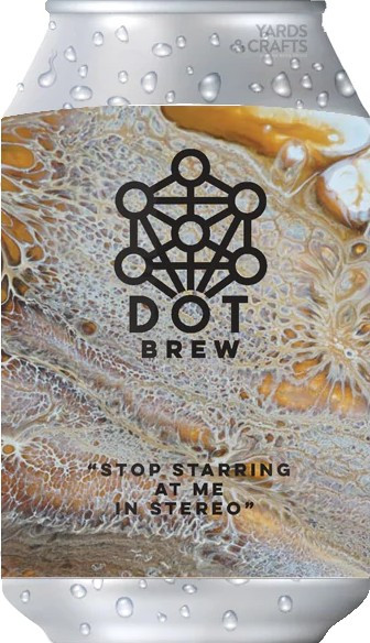 Dot Brew Stop Staring at Me in Stereo