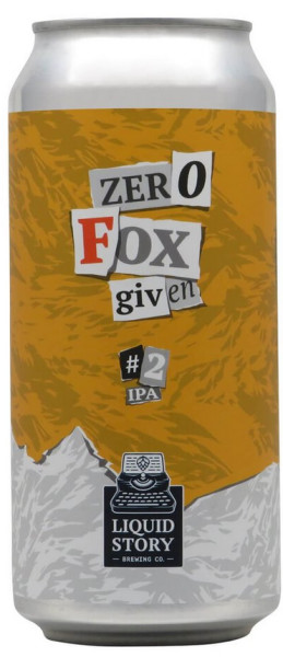 Liquid Story Brewing Zero Fox Given #2