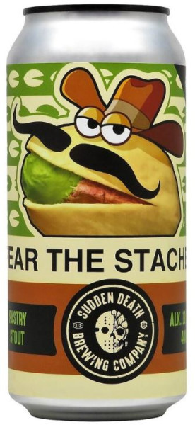 Sudden Death Brewing Fear The Stache-O