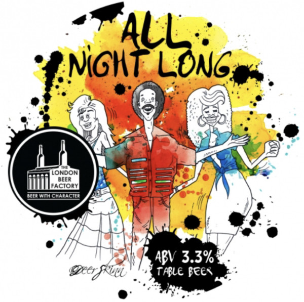 London Beer Factory All Night Long