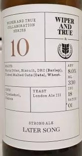 Wiper and True Collaboration Series 10: Strong Ale Later Song