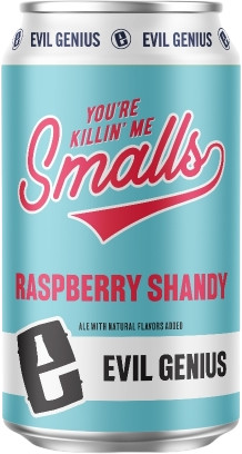 Evil Genius Beer Company You're Killin' Me, Smalls