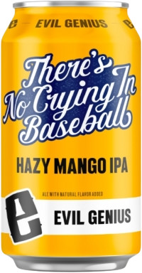 Evil Genius Beer Company There's No Crying In Baseball