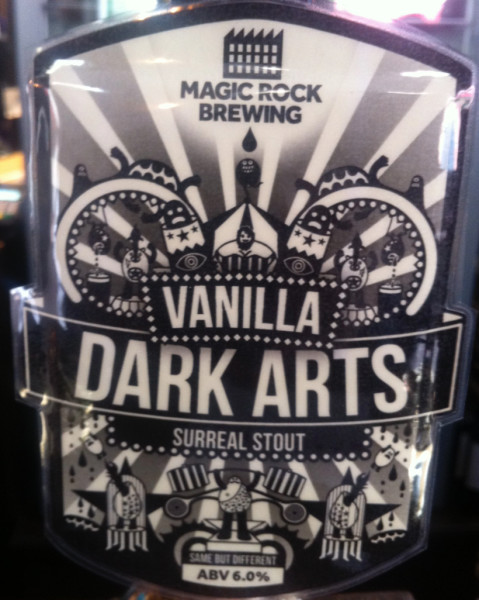 Magic Rock Brewing Dark Arts - Vanilla