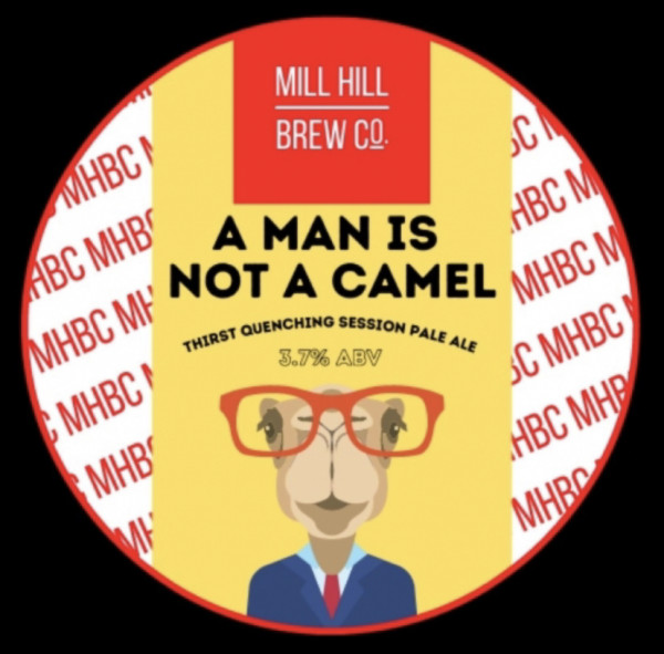 Mill Hill Brew Co A Man Is Not A Camel