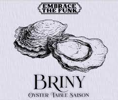 Yazoo Brewing Company Embrace the Funk: Briny