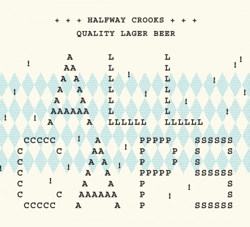 Halfway Crooks Beer ALL CAPS
