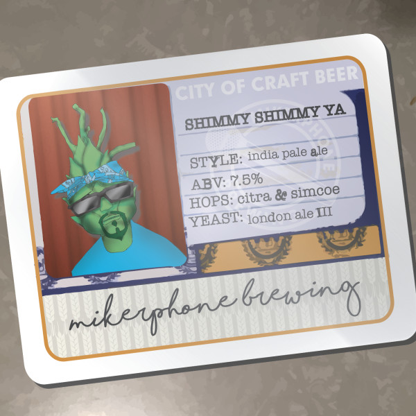 Mikerphone Brewing Shimmy Shimmy Ya