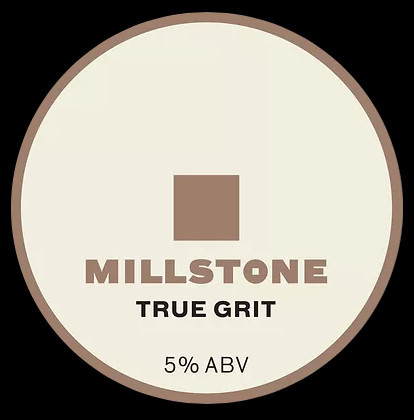 Millstone True Grit