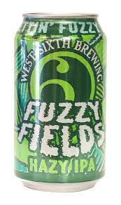 West Sixth Brewing Fuzzy Fields