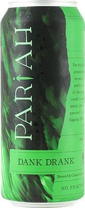 Pariah Brewing Company Dank Drank IPA