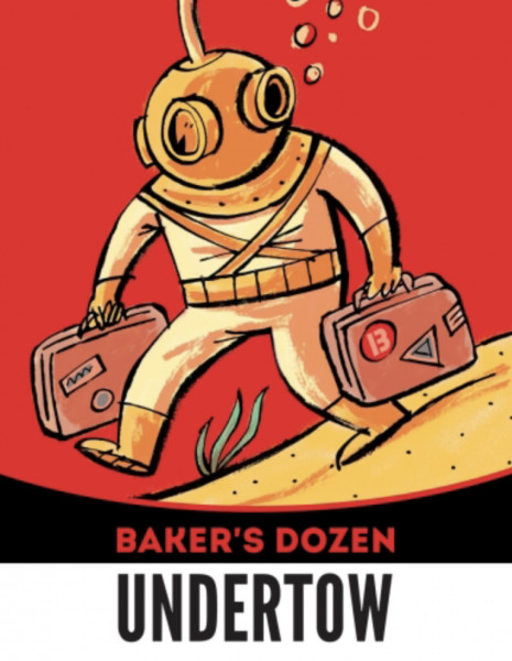 Baker's Dozen Brewing Co. Undertow