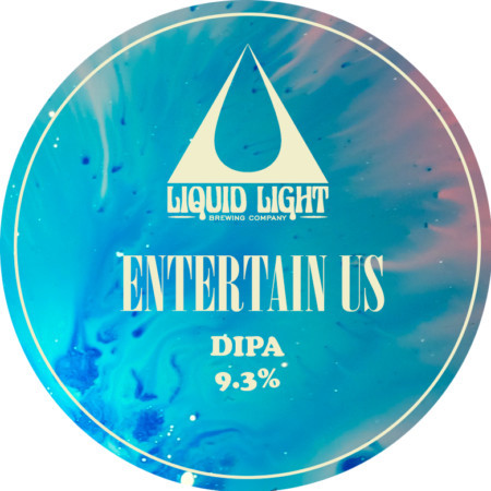 Liquid Light Brewing Company Entertain Us