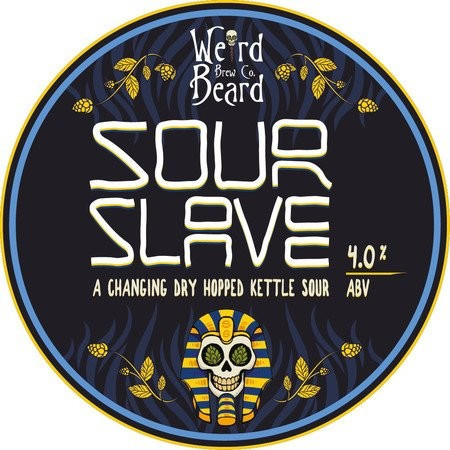 Weird Beard Brew Co. Sour Slave - Mosaic