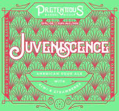 Pretentious Barrel House Juvenescence