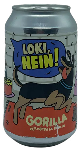 Gorilla Cerveceria Berlin Loki, Nein!