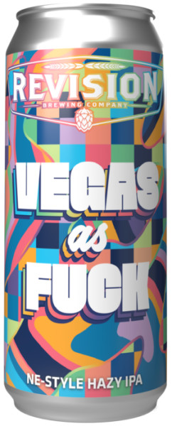 Revision Brewing Company Vegas As Fuck
