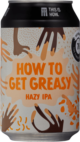 This Is How How To Get Greasy