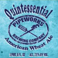 Pipeworks Brewing Company Quintessential American Wheat Ale