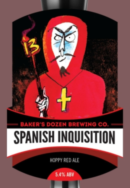 Baker's Dozen Brewing Co. Spanish Inquisition