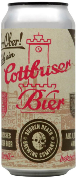 Sudden Death Brewing Herr Ober! Noch Ein Cottbuser Bier!
