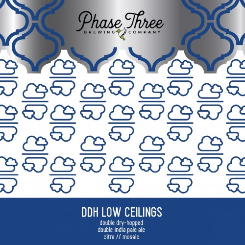 Phase Three Brewing Company DDH Low Ceilings