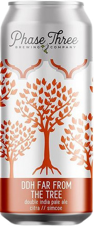 Phase Three Brewing Company DDH Far From the Tree