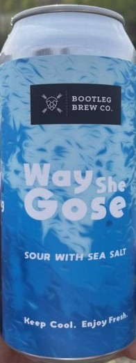 Bootleg Brew Co. Way She Gose