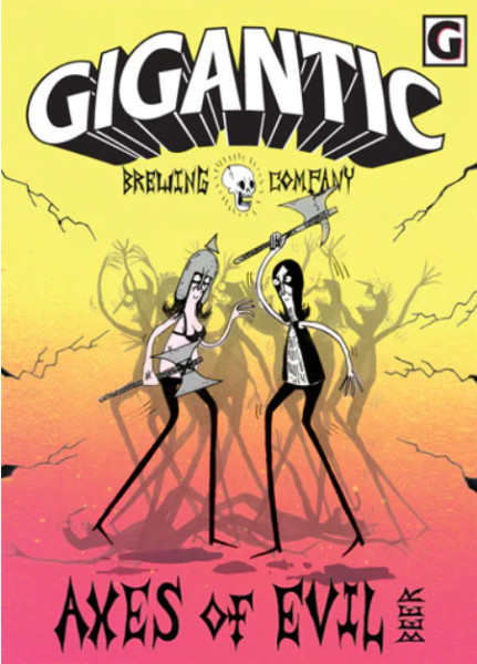 Gigantic Brewing Axes of Evil