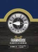 West Side Brewing Brett Farmhouse