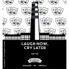 BlackStack Brewing Company Laugh Now, Cry Later