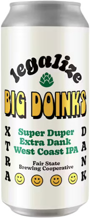 Fair State Brewing Cooperative Legalize Big Doinks