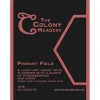 The Colony Meadery Pikwant Field