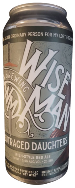 Wise Man Brewing Outraged Daughters