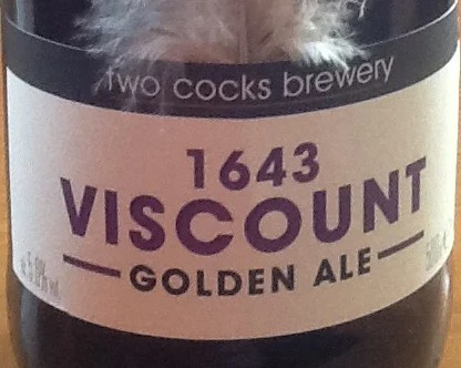 Two Cocks Brewery 1643 Viscount