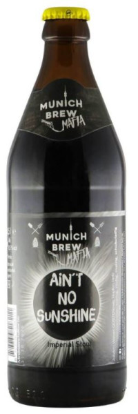 Munich Brew Mafia Ain't No Sunshine