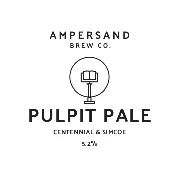 Ampersand Brew Co Pulpit Pale - Centennial & Simcoe