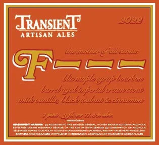 Transient Artisan Ales F - - - ! (The Mother of All Stouts) Candied Walnut
