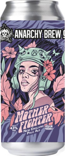 Anarchy Brew Co. Mother Fighter
