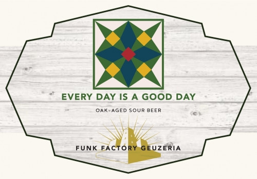 Funk Factory Geuzeria Everyday Is a Good Day