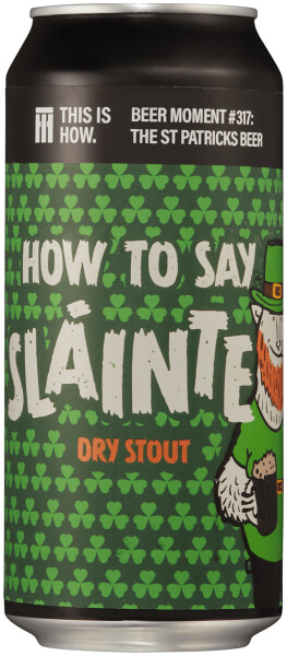 This Is How How To Say Sláinte