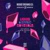 Modist Brewing Company Liquid Mosaic Crystals